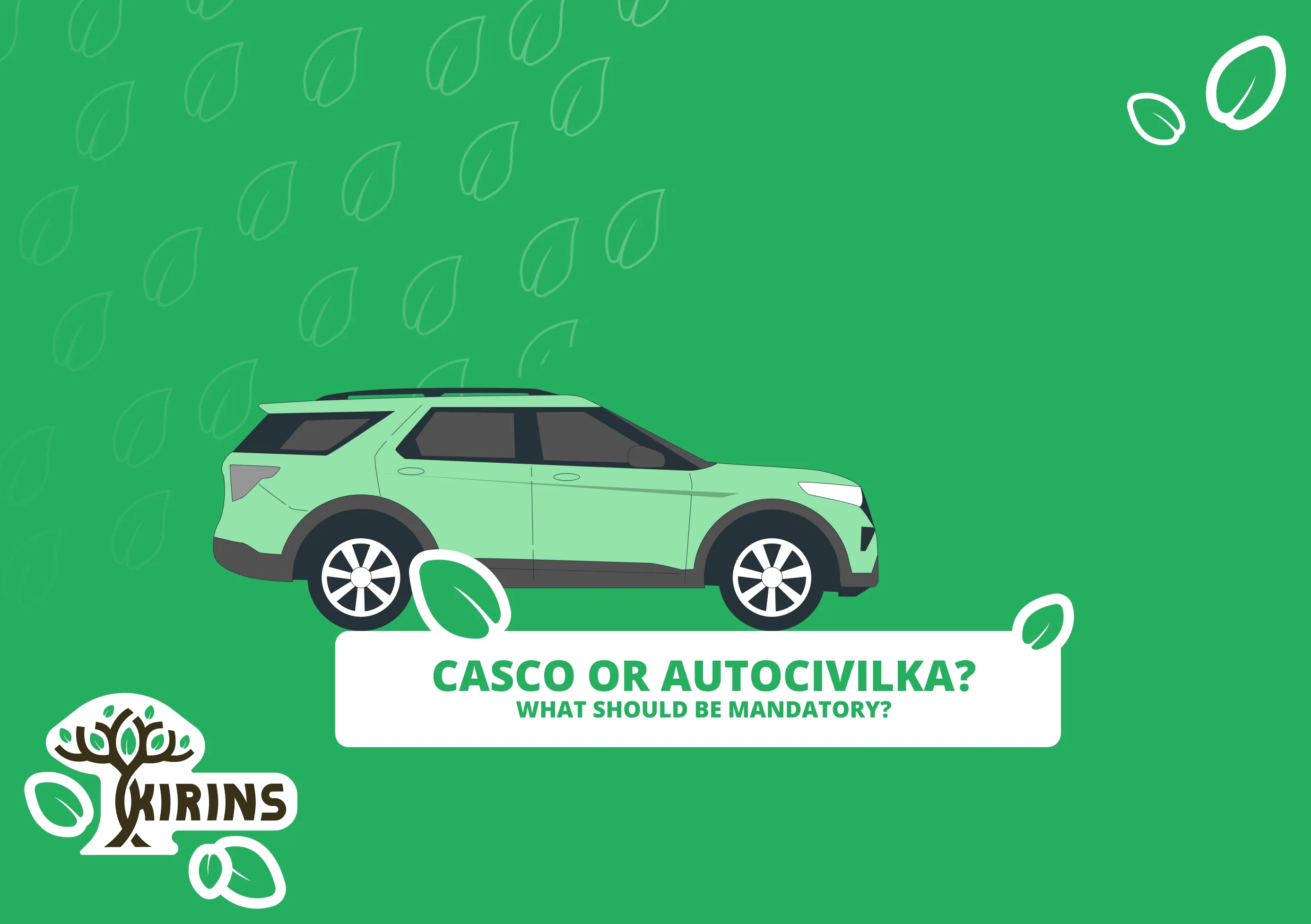 Is the Autocivilka necessary if there is CASCO?