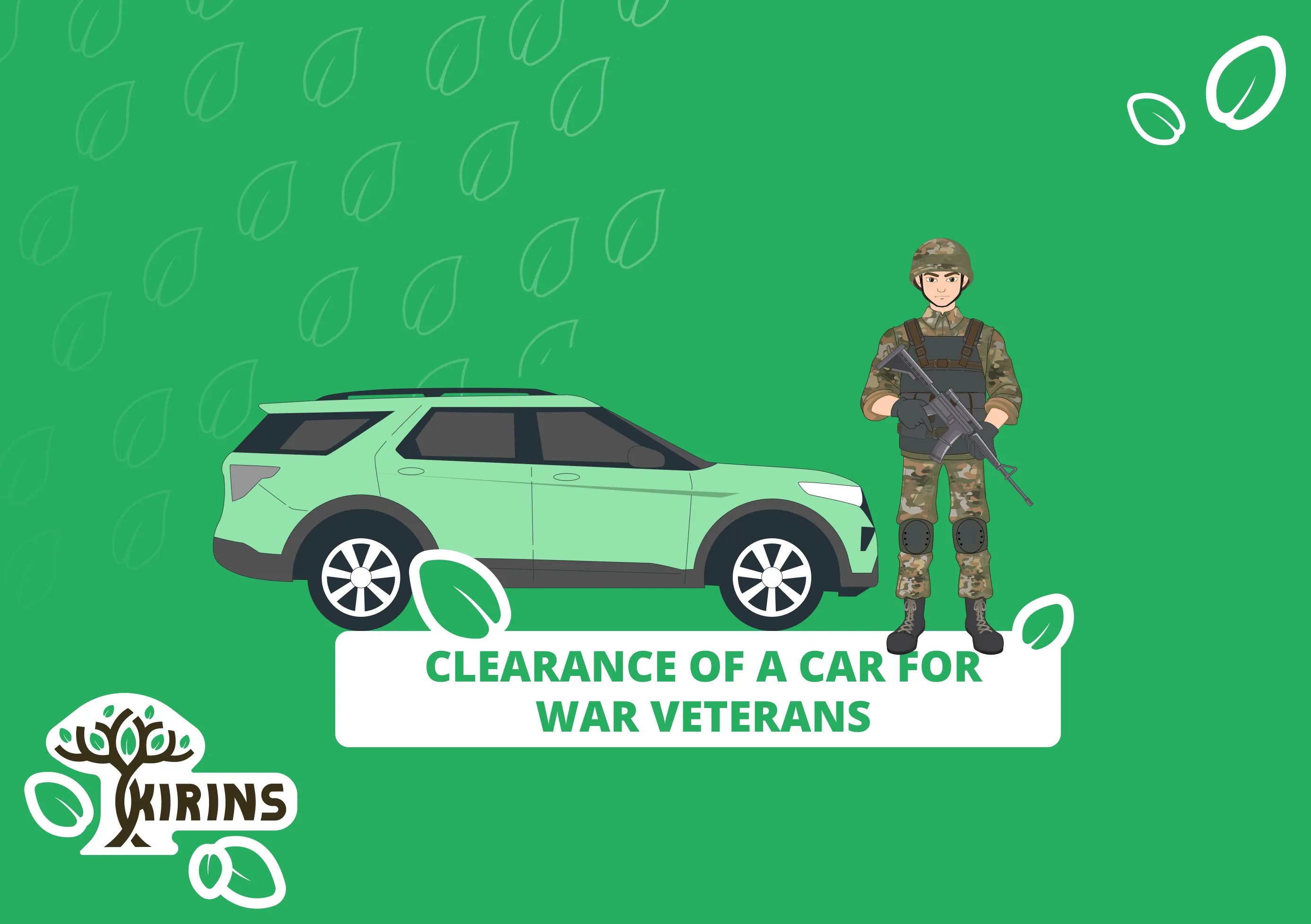 Clearance of a car for war veterans