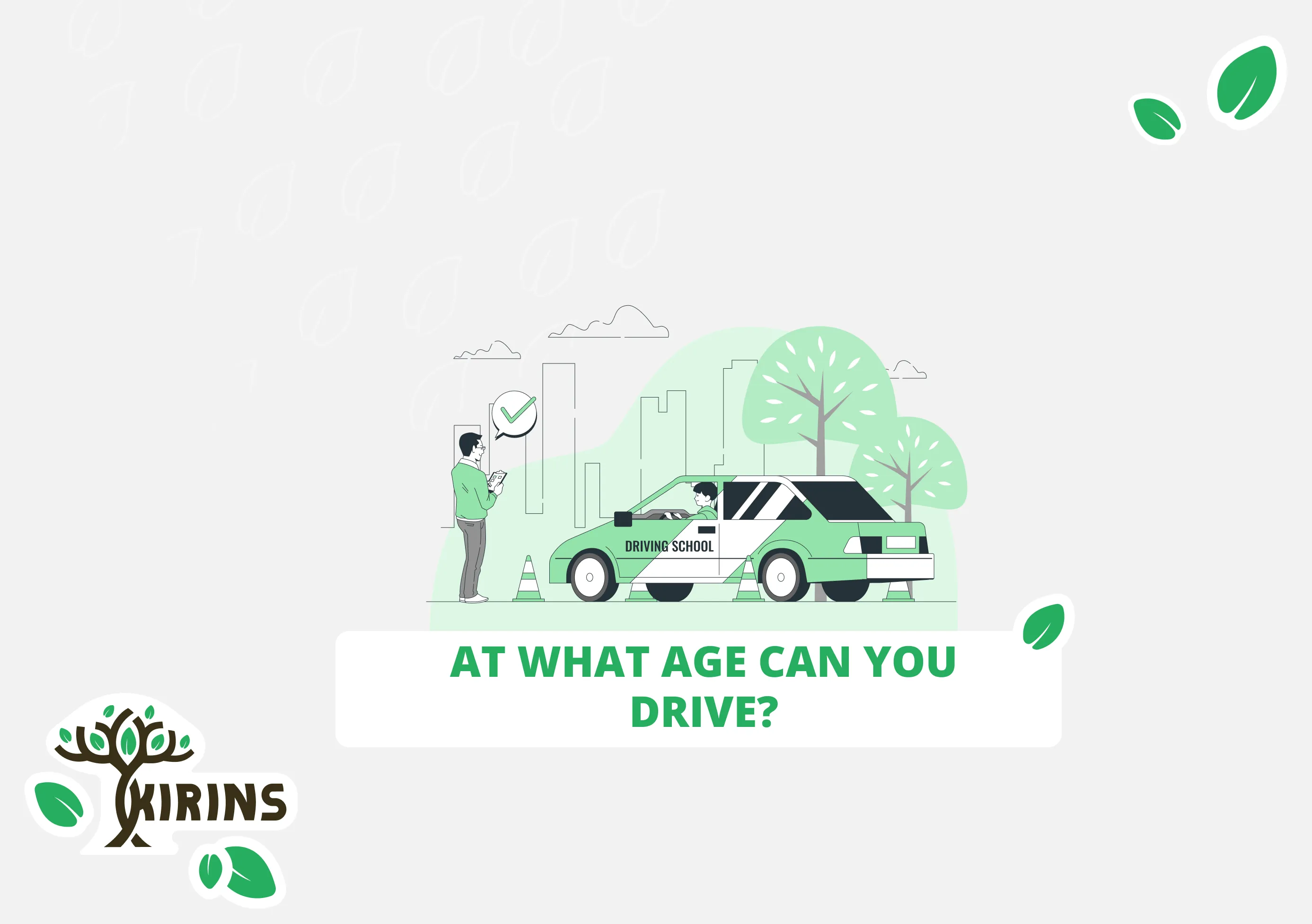 At what age can you drive and get a license?
