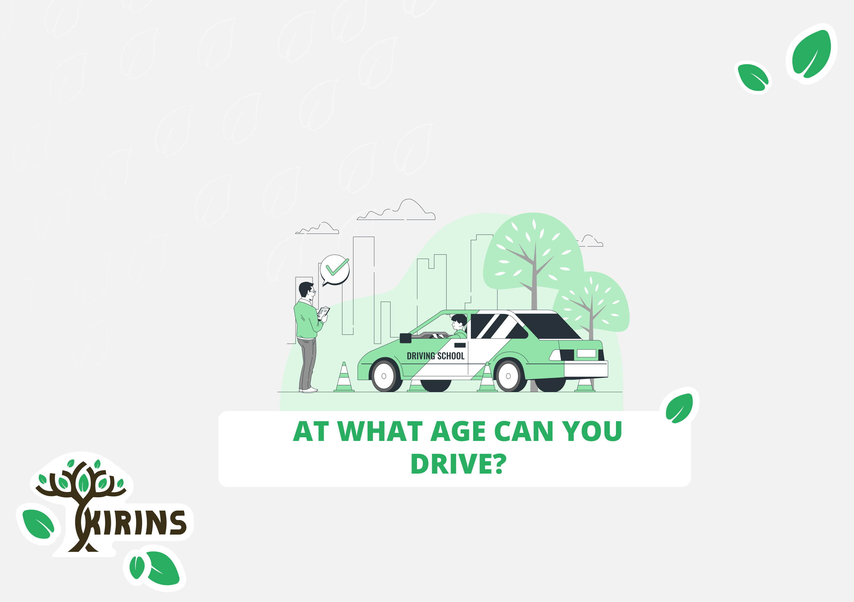 At what age can you drive and get a license?
